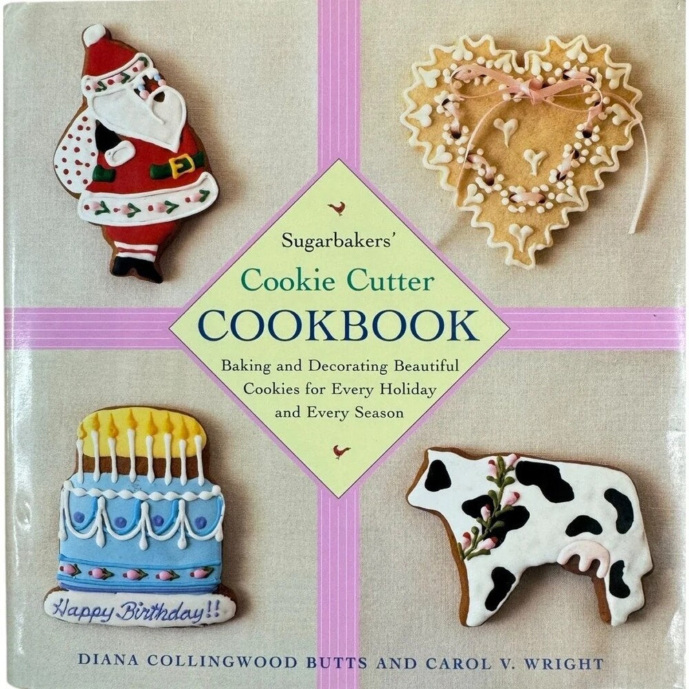 Sugarbakers' Cookie Cutter Cookbook by Diana Collingwood Butts (Hardcover)